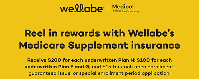 Wellabe Medicare Supplement - Q4 Incentives Wellabe Medicare Supplement - Q4 Incentives